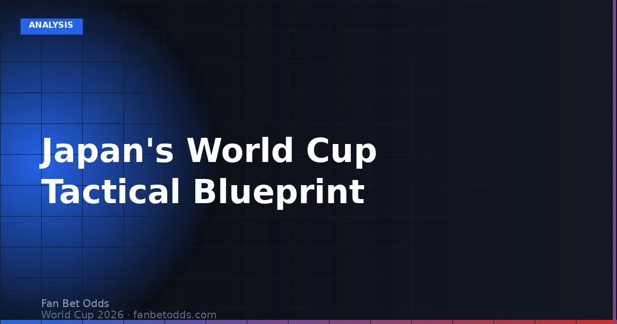 Japan World Cup 2026 tactical blueprint - Moriyasu's pressing system